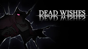 Dead Wishes - Review