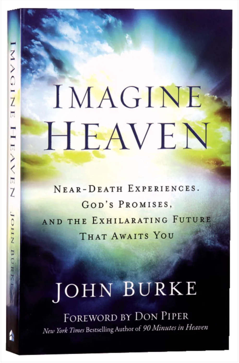 Imagine Heaven: NEAR-DEATH EXPERIENCES