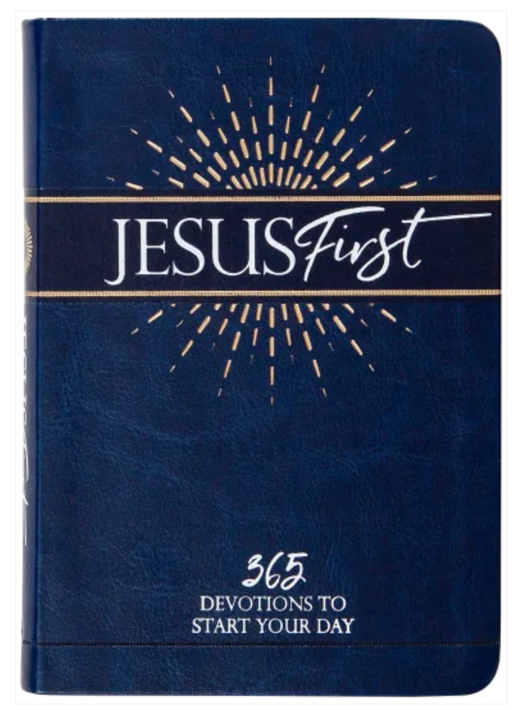 JESUS FIRST: 365 DEVOTIONS TO START YOUR DAY