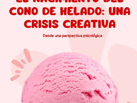 El nacimiento del cono de helado: una crisis creativa