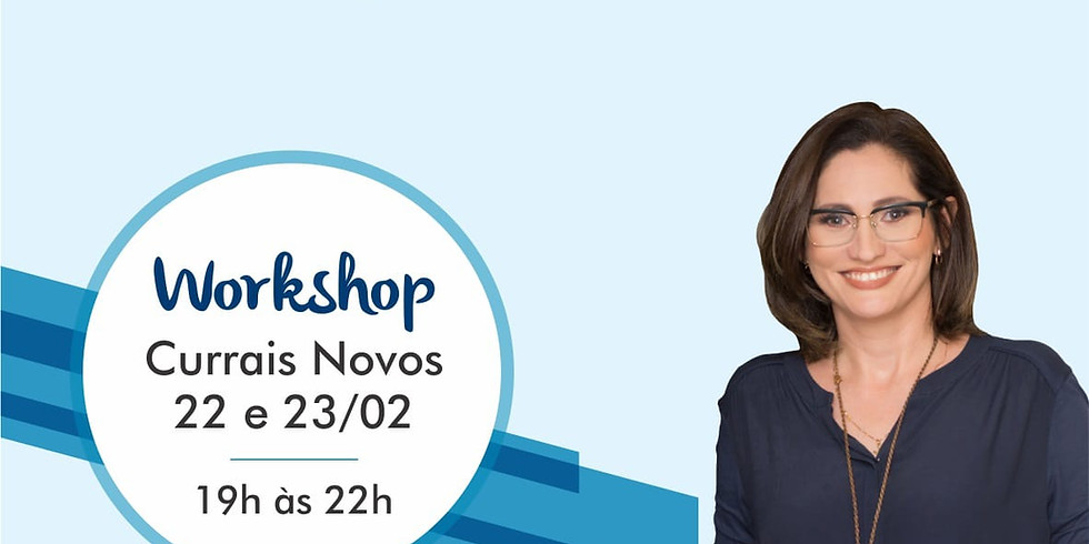 Workshop Currais Novos - Disciplina Positiva