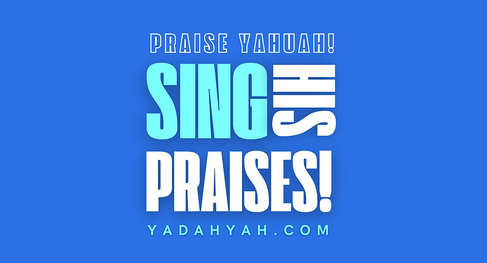 Sing His Praises