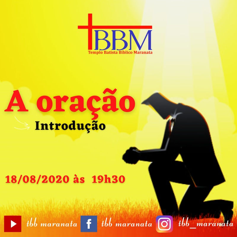 Estudo sobre Oração - Parte 1 - Introdução