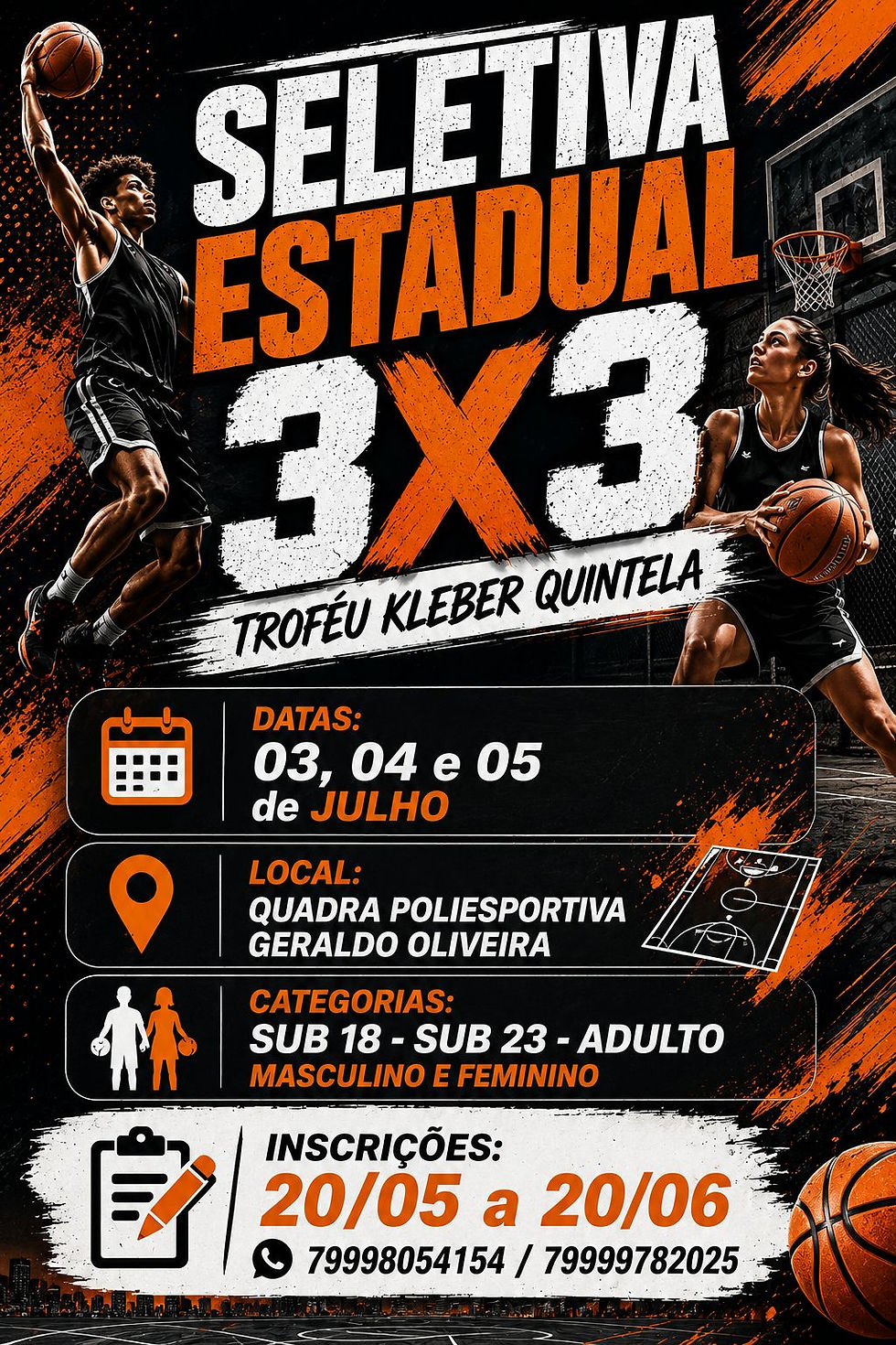 SELETIVA ESTADUAL 3X3 - TROFÉU KLEBER QUINTELA