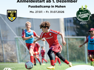 ⚽🔥 ANMELDESTART SWISSCOM FOOTBALL CAMP 2026 in Muhen 🔥⚽