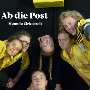 22.08. + 24.08. Artistikshow: Ab die Post!