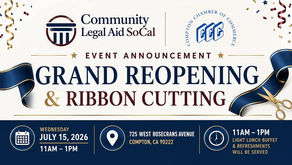 July 15, 2026: Community Legal Aid SoCal Grand Reopening & Ribbon Cutting Celebration