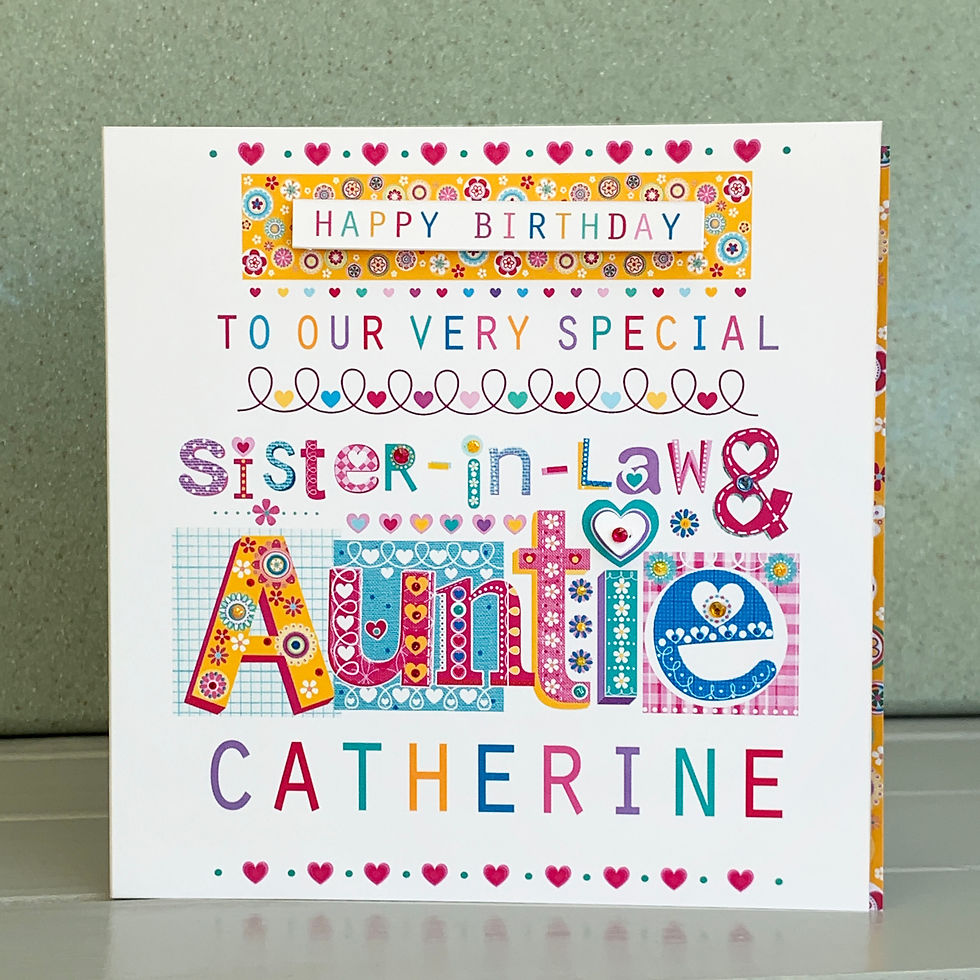 Happy Birthday Sister-in-law & Auntie!
