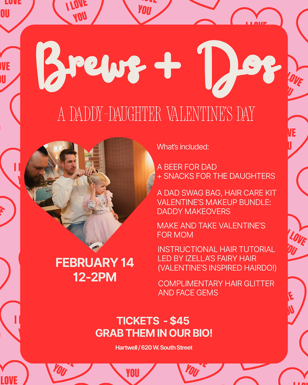 Brews + Dos: A Daddy-Daughter Valentine's Day