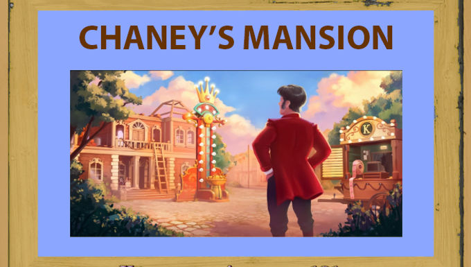 Chaney's Mansion