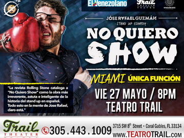 Llega "No quiero Show" a Miami