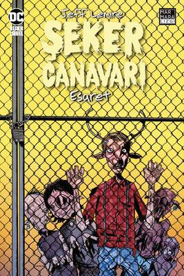 Şeker Canavarı Cilt 2 : Esaret