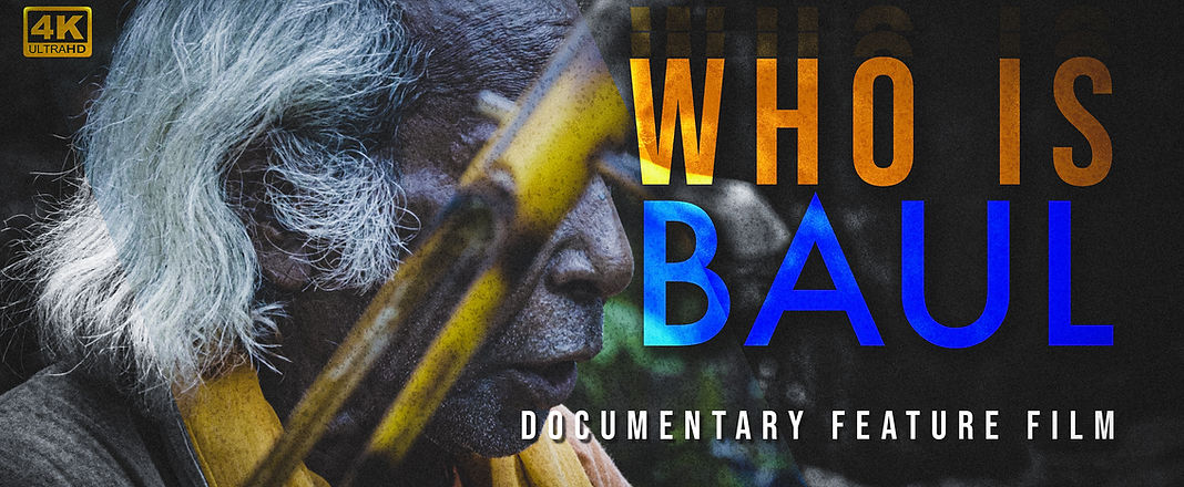 Who Is Baul Documentary