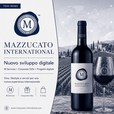Mazzucato International: il nuovo sviluppo digitale tra vino, lifestyle e servizi corporate Mazzucato International: the new digital development between wine, lifestyle and corporate services