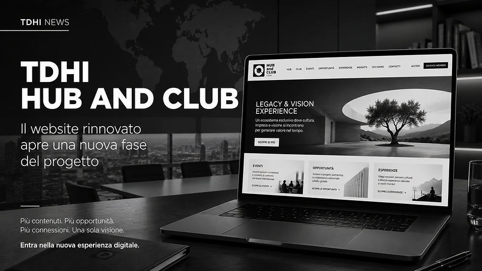 TDHI HUB AND CLUB: il website rinnovato apre una nuova fase del progetto