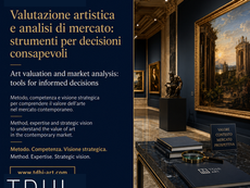 Valutazione artistica e analisi di mercato: strumenti per decisioni consapevoli Art valuation and market analysis: tools for informed decisions