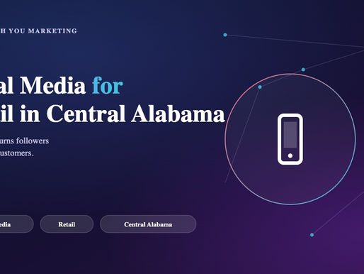 Social Media for Retail in Central Alabama