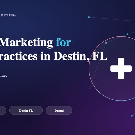 Content Marketing for Dental Practices in Destin, FL