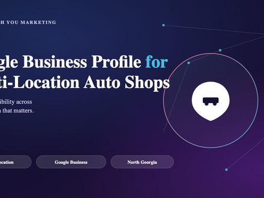Google Business Profile for Multi-Location Auto Shops (North Georgia)