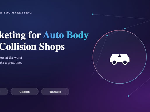 Marketing for Auto Body and Collision Shops (Tennessee)