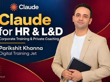 Parikshit Khanna, Digital Training Jet — Claude for HR and L&D: Policy-Based Communication Workflows. AI promotional portrait with Claude tool mark.