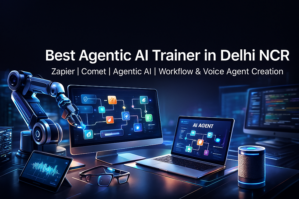 Best Agentic AI Trainer in Delhi NCR