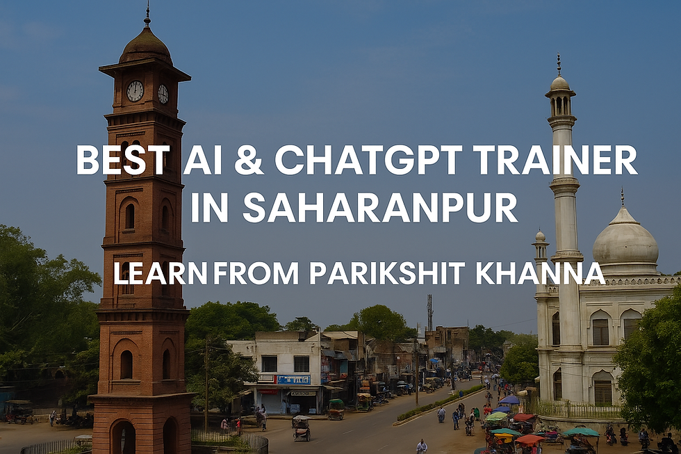 Best AI & ChatGPT Trainer in Saharanpur