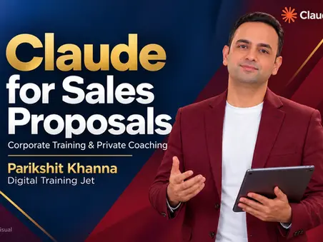 Parikshit Khanna, Digital Training Jet — Claude for Sales Proposals: Keep Scope and Commitments Accurate. AI promotional portrait with Claude tool mark.