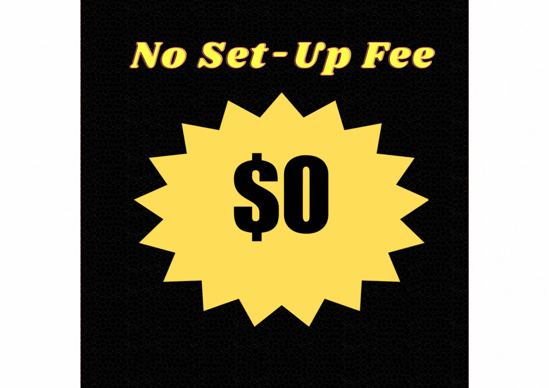 No Set-Up Fee.gif
