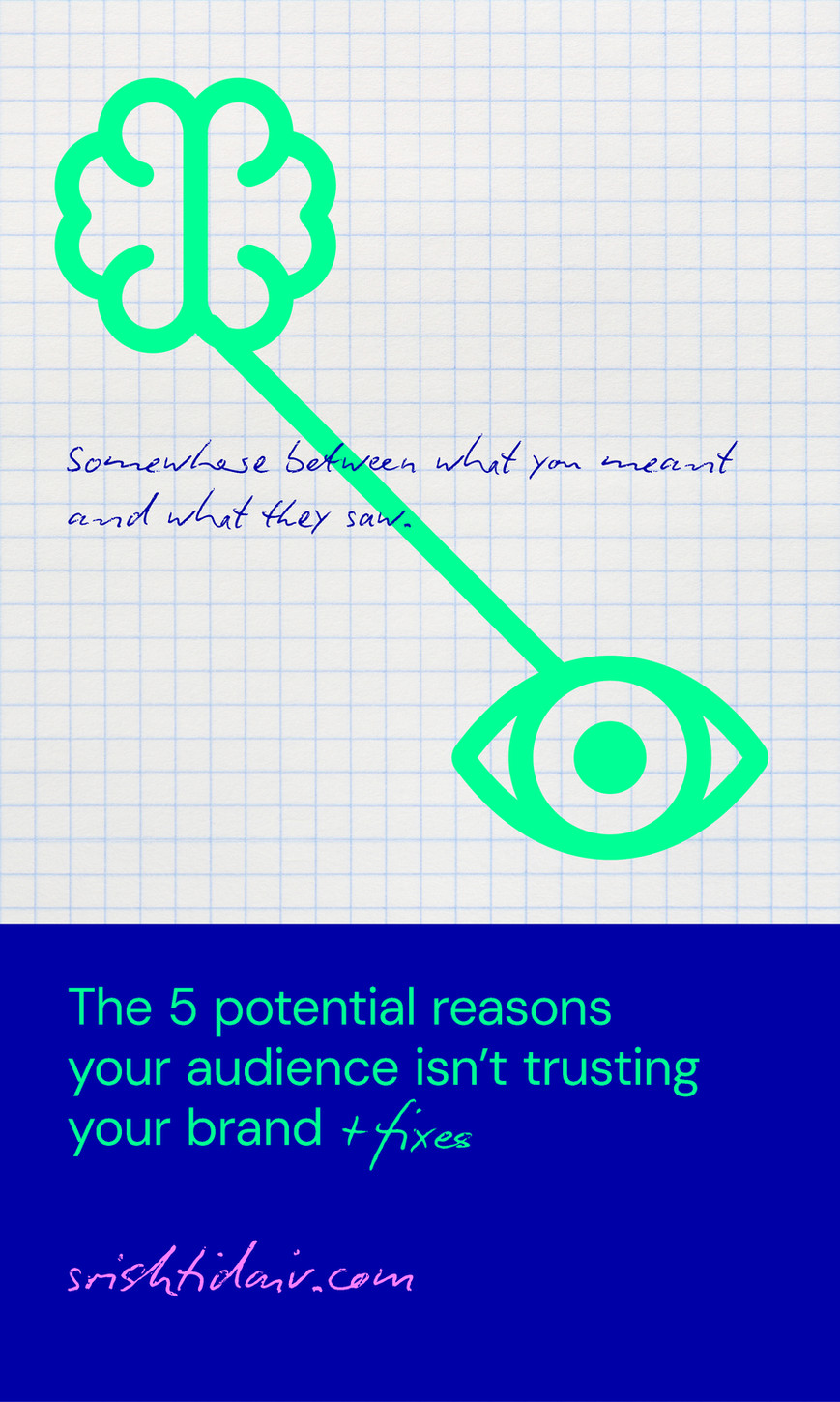 srishti daiv - 5 potential reasons your audience isn't trusting your brand