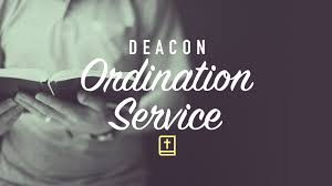 Deacon Ordination Service