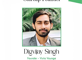 From Dreamer to Explorer: Digvijay Singh’s Inspiring Journey with Vista Voyage