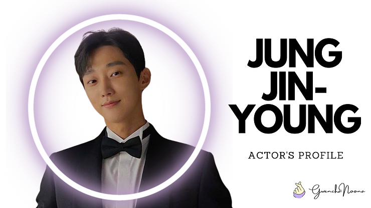 GwenchaNoona | Actor's Profile: Jung Jin-young / Jinyoung / 정진영