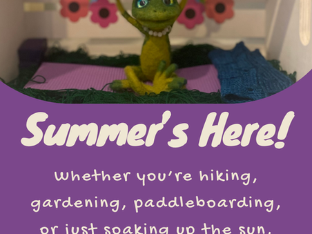 Summer is Here!