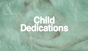 Child Dedications -Wide.png