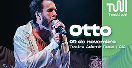 Otto em show “Certa Manhã” - Dia 09/11