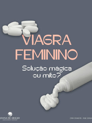 Já conhece o "Viagra Feminino?"