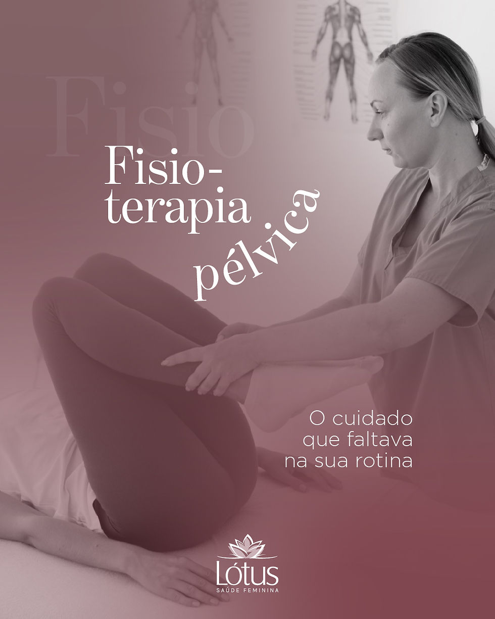 Fisioterapia pélvica: O cuidado que falta na sua rotina