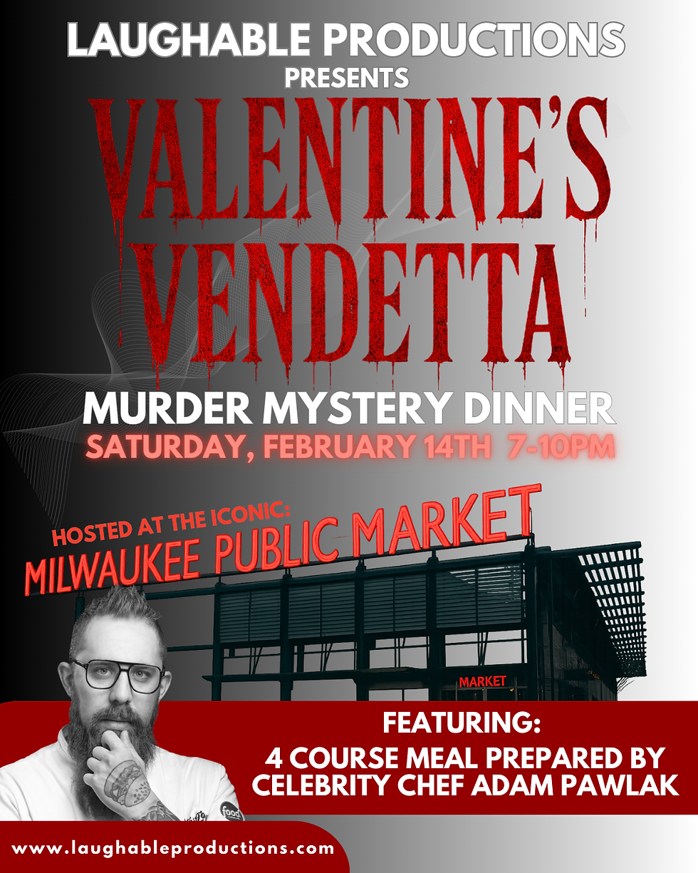 Valentine's Vendetta, A Murder Mystery Dinner with Chef Adam Pawlak