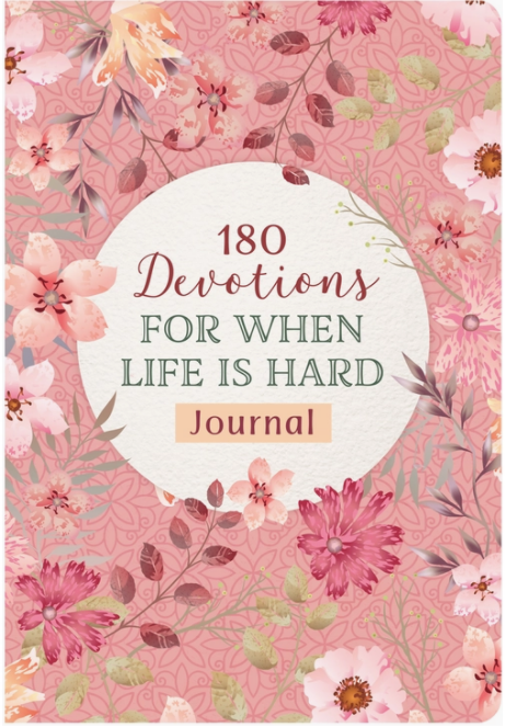 When Life is Hard Devotional