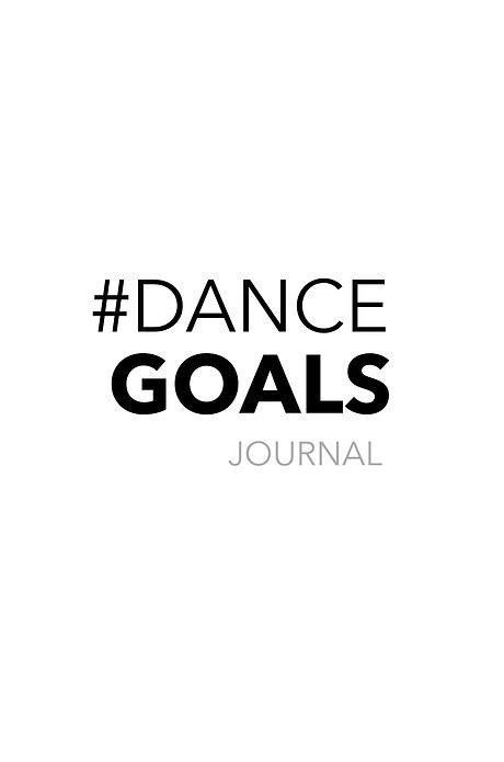 Dance Goals Journal Cover copy.jpeg