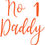 Thumbnail: No 1 Daddy, Vinyl Glass Sticker