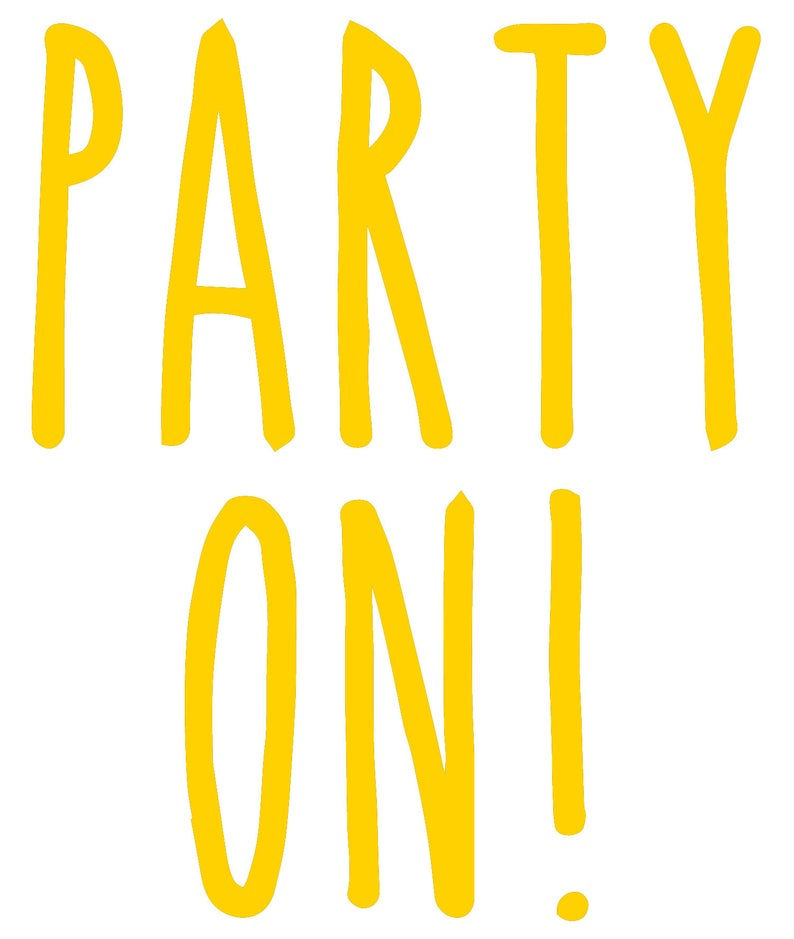 Thumbnail: Party On! Vinyl Glass Sticker