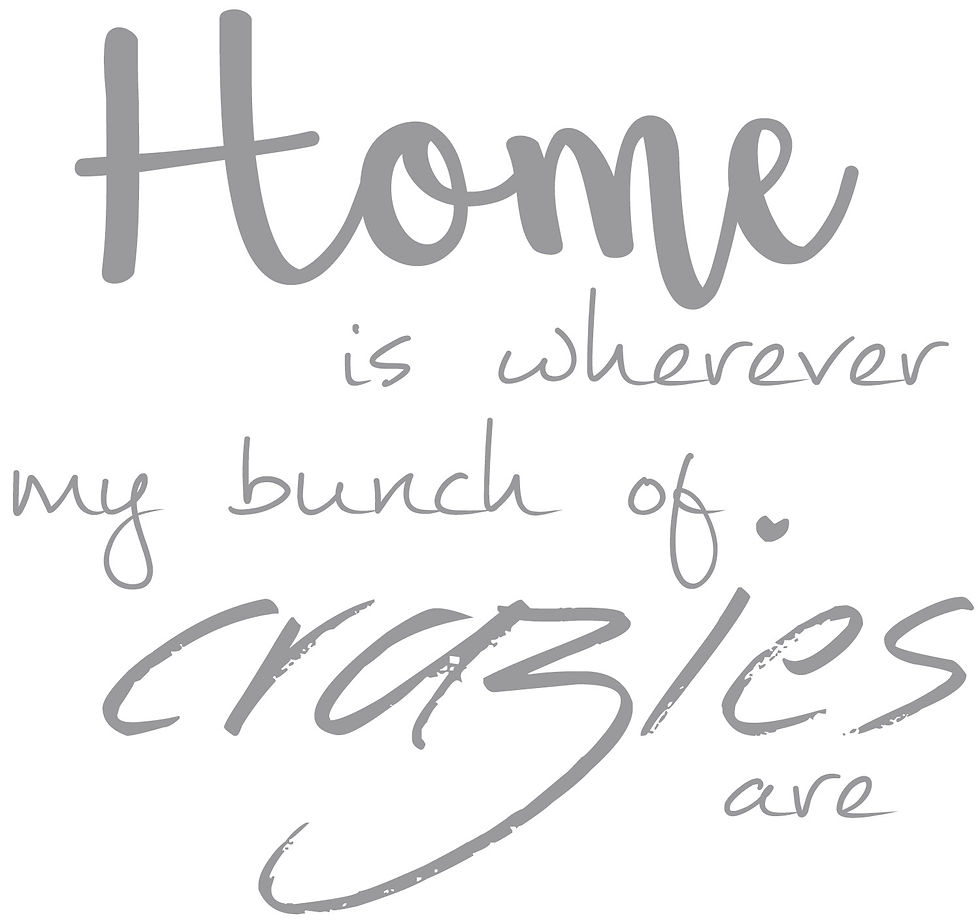 Thumbnail: Home is wherever my bunch of Crazies are
