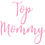 Thumbnail: Top Mommy, Vinyl Glass Sticker