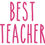 Thumbnail: Best Teacher, Vinyl Glass Sticker