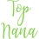 Thumbnail: Top Nana, Vinyl Glass Sticker
