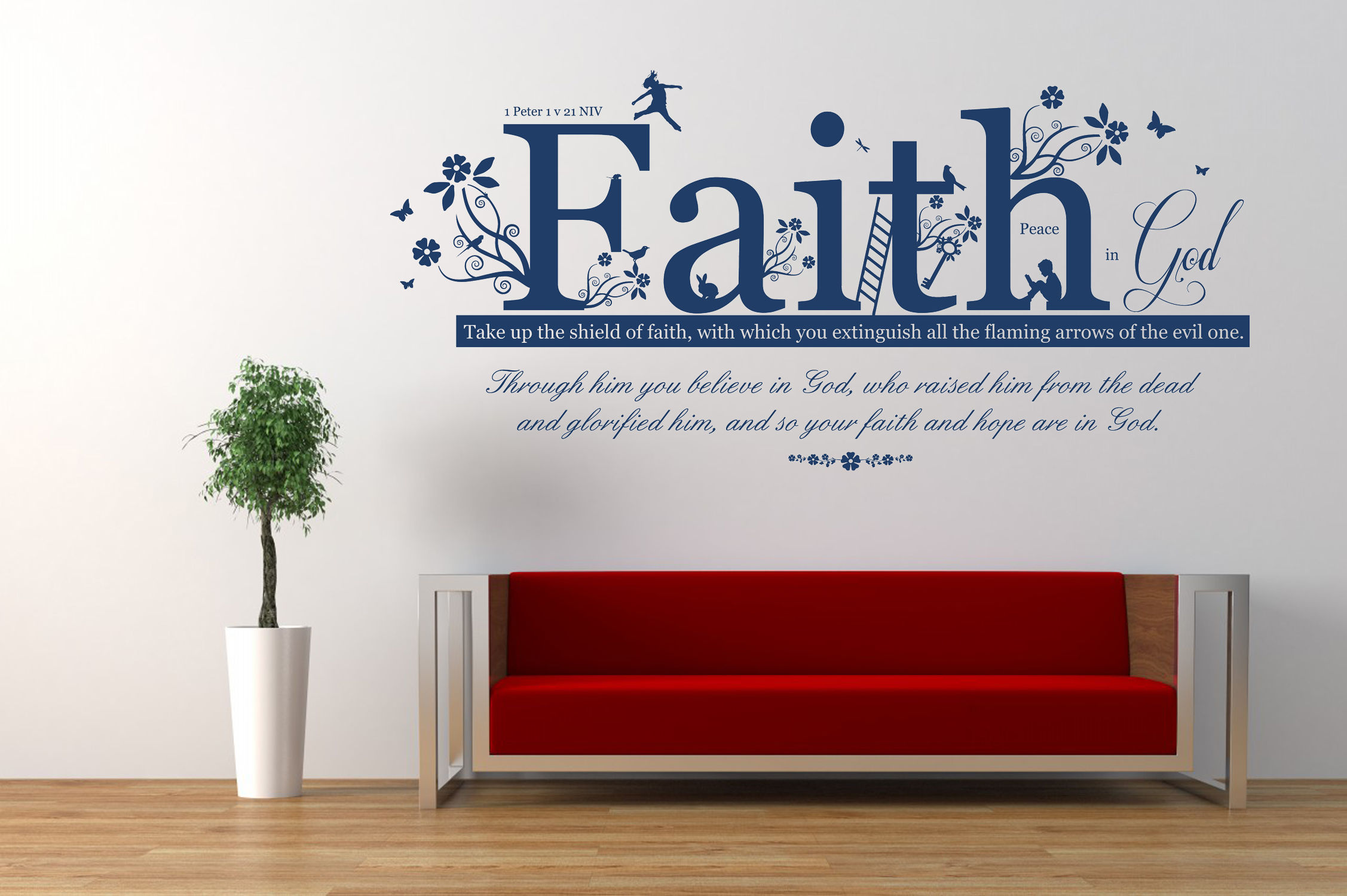 1 Peter 1 v 21, Bible Verse Quote