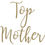 Thumbnail: Top Mother, Vinyl Glass Sticker
