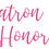 Thumbnail: Matron of Honor Vinyl Glass Sticker